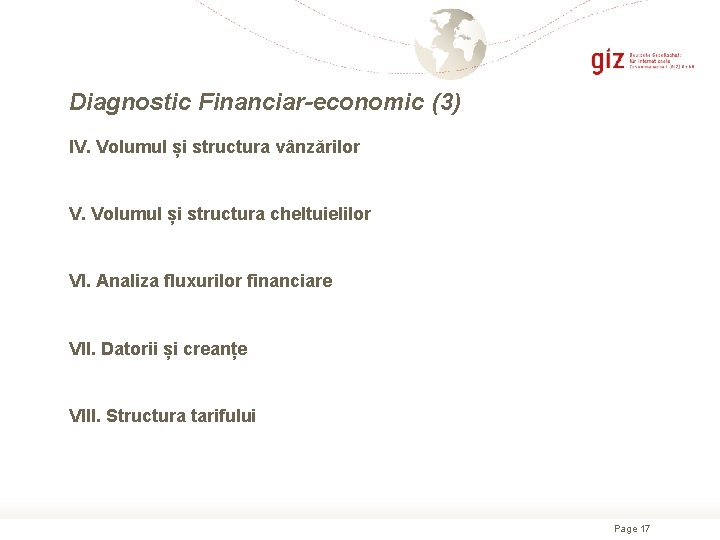 Diagnostic Financiar-economic (3) IV. Volumul și structura vânzărilor V. Volumul și structura cheltuielilor VI.