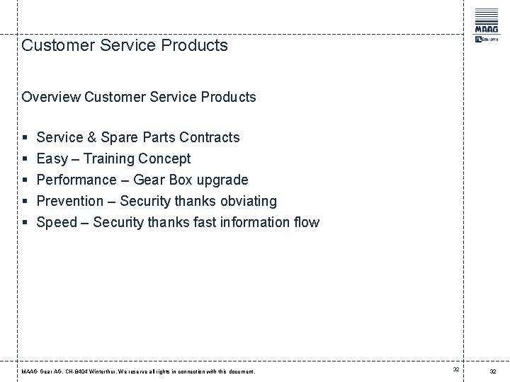 Customer Service Products Overview Customer Service Products § § § Service & Spare Parts