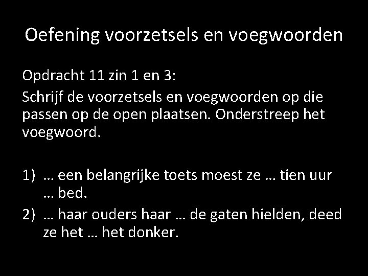 Werkwoordsvormen voorzetsels en voegwoorden Spoorboekje Wat gaan we