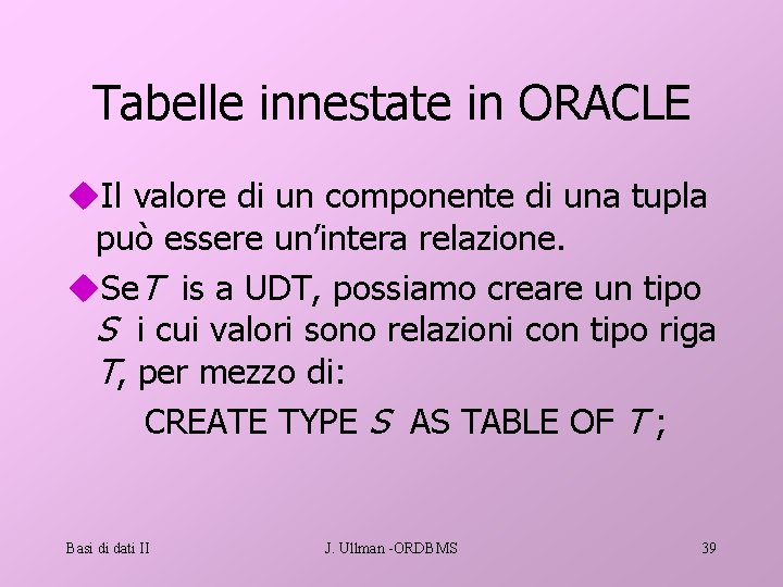 Tabelle innestate in ORACLE u. Il valore di un componente di una tupla può