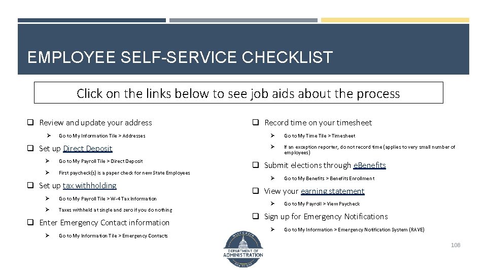 EMPLOYEE SELF-SERVICE CHECKLIST Click on the links below to see job aids about the