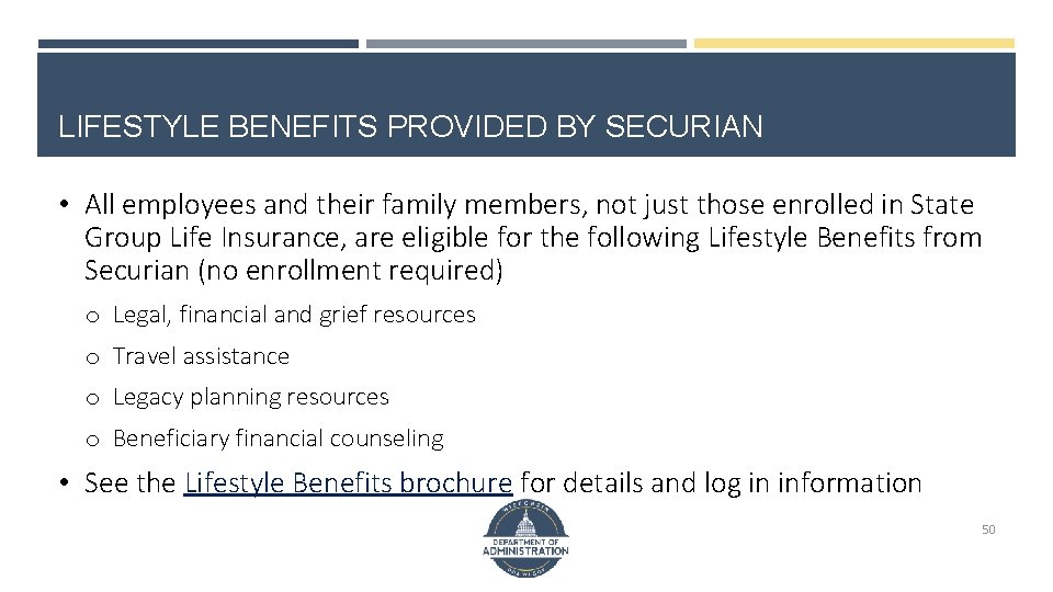 LIFESTYLE BENEFITS PROVIDED BY SECURIAN • All employees and their family members, not just