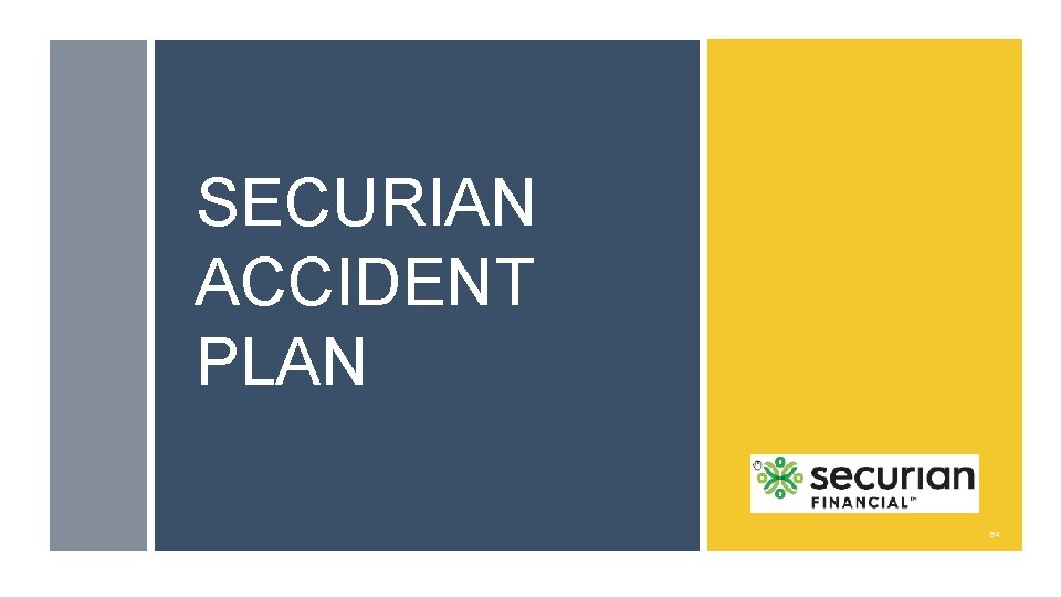 SECURIAN ACCIDENT PLAN 64 