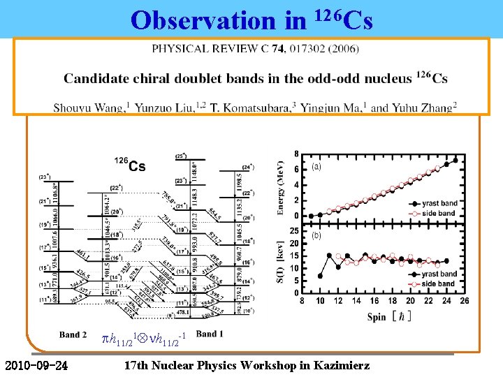 Observation in 126 Cs ph 11/21 nh 11/2 -1 2010 -09 -24 17 th