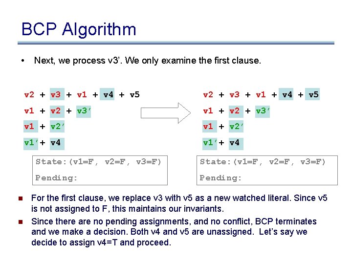 BCP Algorithm • n n Next, we process v 3’. We only examine the