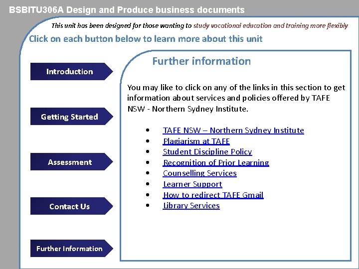 BSBITU 306 A Design and Produce business documents This unit has been designed for