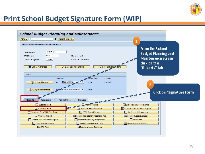 Print School Budget Signature Form (WIP) 1 From the School Budget Planning and Maintenance