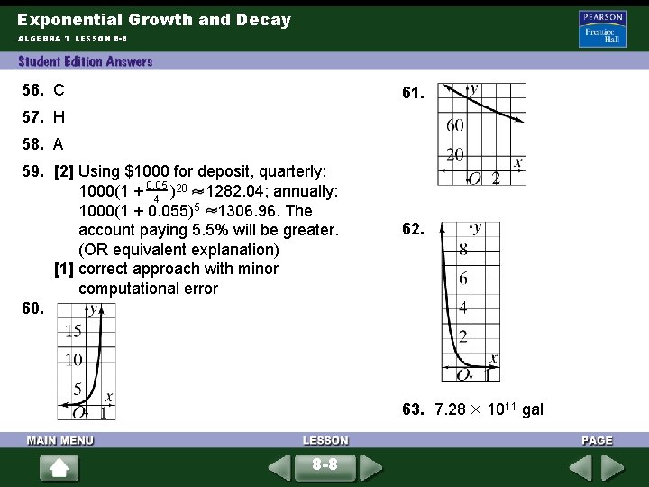 Exponential Growth and Decay ALGEBRA 1 LESSON 8 -8 56. C 61. 57. H
