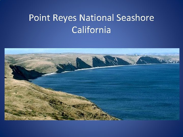 Point Reyes National Seashore California 