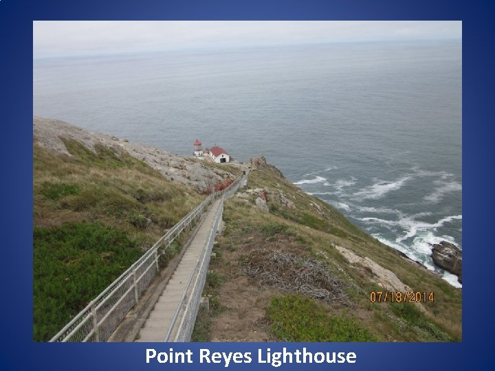 Point Reyes Lighthouse 