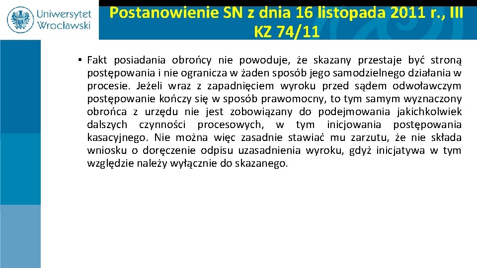 Postanowienie SN z dnia 16 listopada 2011 r. , III KZ 74/11 • Fakt