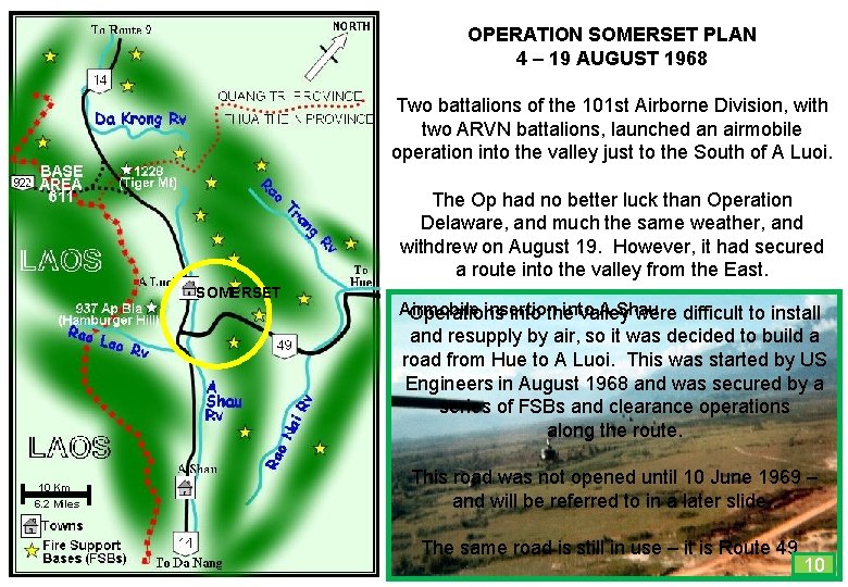 OPERATION SOMERSET PLAN 4 – 19 AUGUST 1968 Two battalions of the 101 st