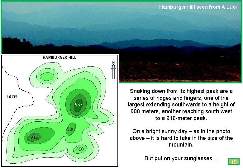 Hamburger Hill seen from A Luoi THIS SLIDE AND PRESENTATION WAS PREPARED BY DAVE