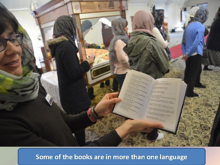 Some of the books are in more than one language 
