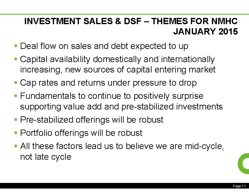 INVESTMENT SALES & DSF – THEMES FOR NMHC JANUARY 2015 § Deal flow on