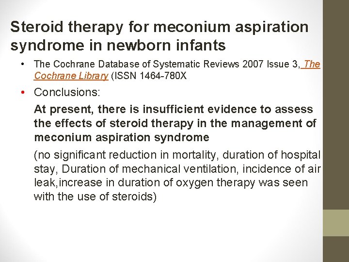 Steroid therapy for meconium aspiration syndrome in newborn infants • The Cochrane Database of