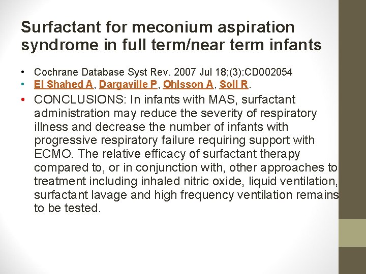 Surfactant for meconium aspiration syndrome in full term/near term infants • Cochrane Database Syst