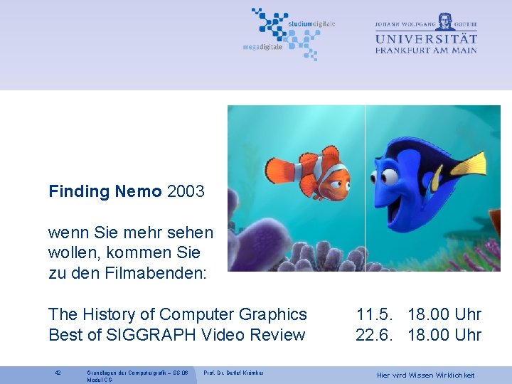 Finding Nemo 2003 wenn Sie mehr sehen wollen, kommen Sie zu den Filmabenden: The