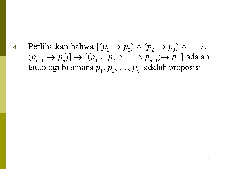 4. Perlihatkan bahwa [(p 1 p 2) (p 2 p 3) … (pn– 1