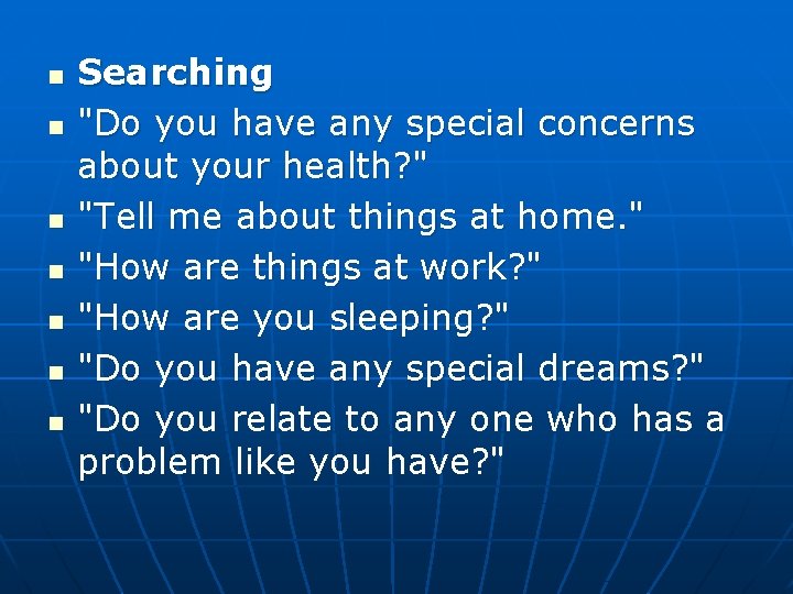 n n n n Searching "Do you have any special concerns about your health?
