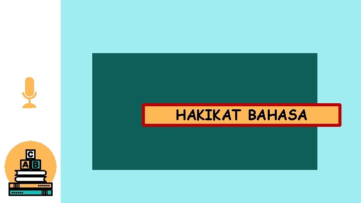 HAKIKAT BAHASA 