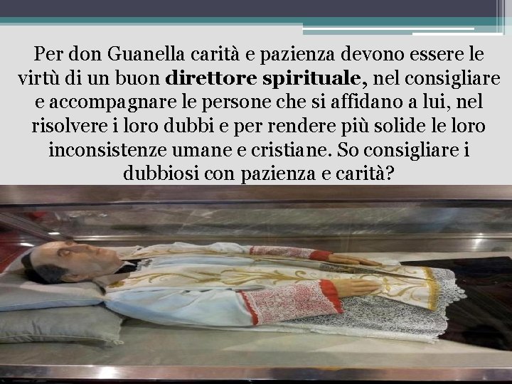 Per don Guanella carità e pazienza devono essere le virtù di un buon direttore