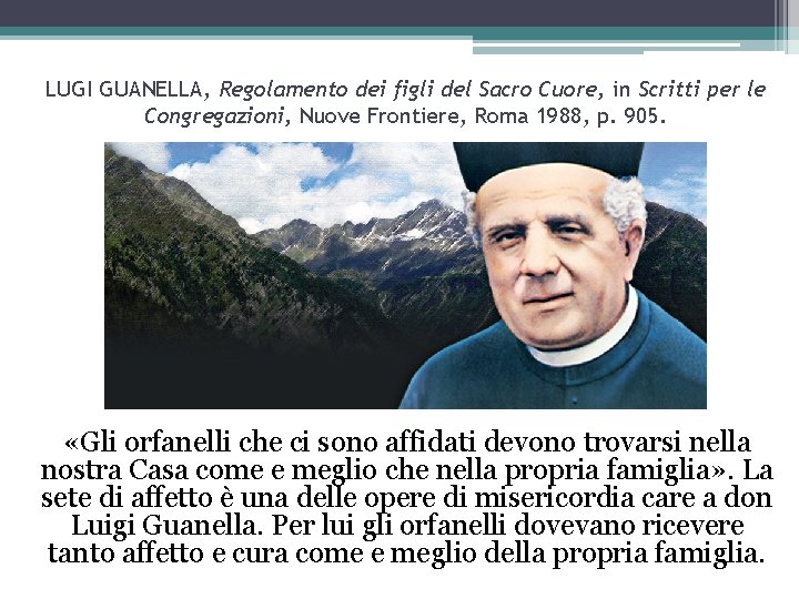 LUGI GUANELLA, Regolamento dei figli del Sacro Cuore, in Scritti per le Congregazioni, Nuove