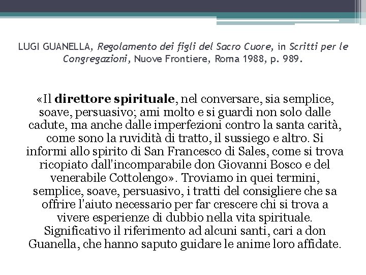 LUGI GUANELLA, Regolamento dei figli del Sacro Cuore, in Scritti per le Congregazioni, Nuove