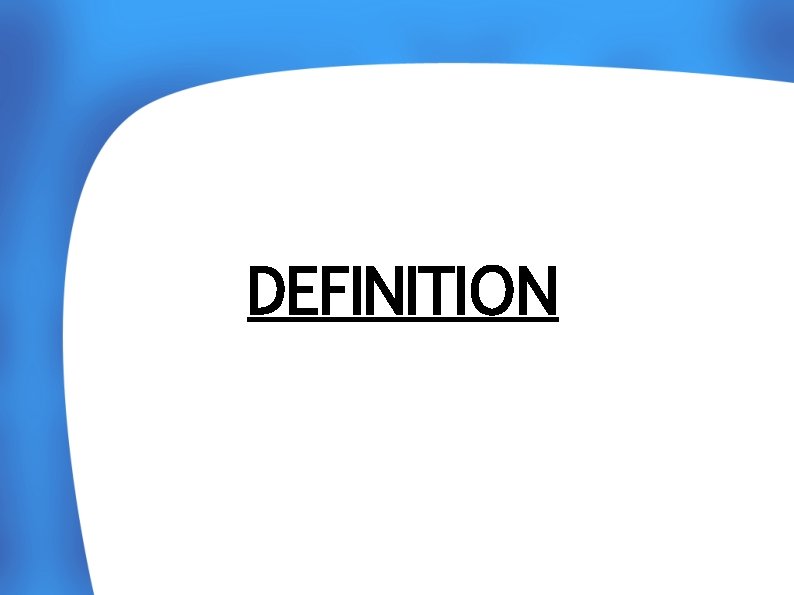 DEFINITION 