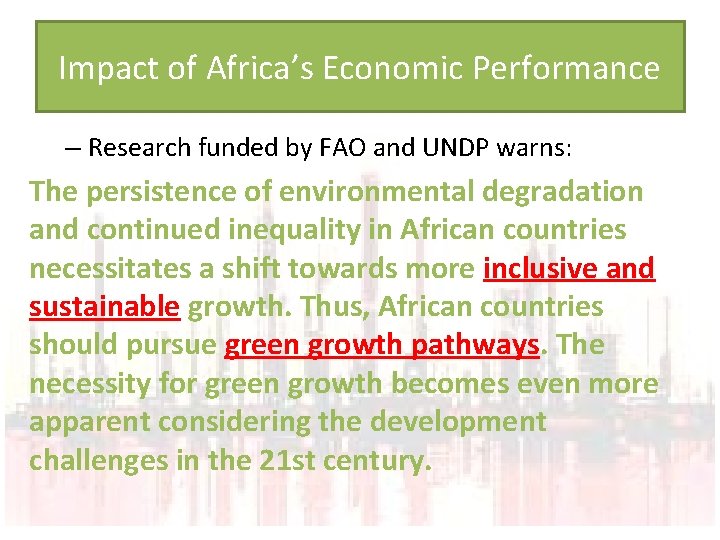 Impact of Africa’s Economic Performance – Research funded by FAO and UNDP warns: The