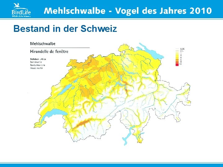 Bestand in der Schweiz 