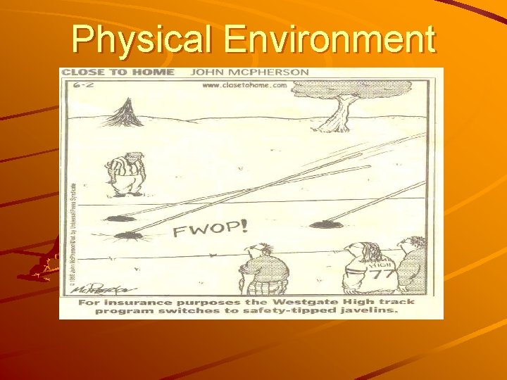 Physical Environment 