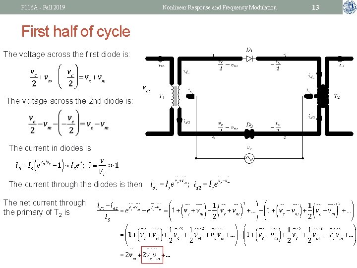 P 116 A - Fall 2019 First half of cycle The voltage across the