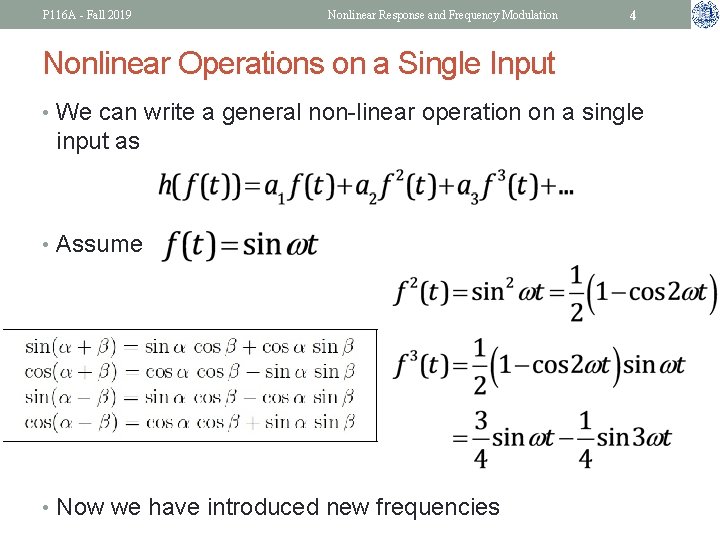 P 116 A - Fall 2019 Nonlinear Response and Frequency Modulation 4 Nonlinear Operations