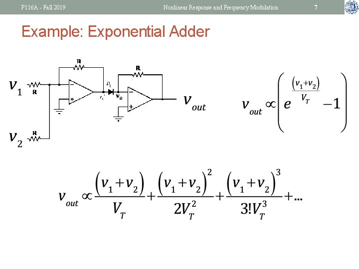 P 116 A - Fall 2019 Nonlinear Response and Frequency Modulation Example: Exponential Adder