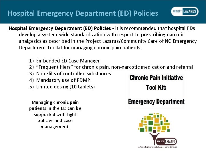 Hospital Emergency Department (ED) Policies - it is recommended that hospital EDs develop a