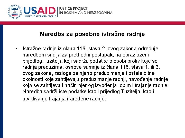 Naredba za posebne istražne radnje • Istražne radnje iz člana 116. stava 2. ovog