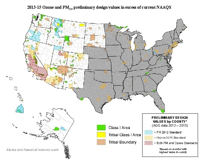 2013 -15 Ozone and PM 2. 5 preliminary design values in excess of current