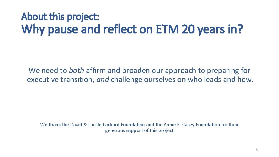 About this project: Why pause and reflect on ETM 20 years in? We need