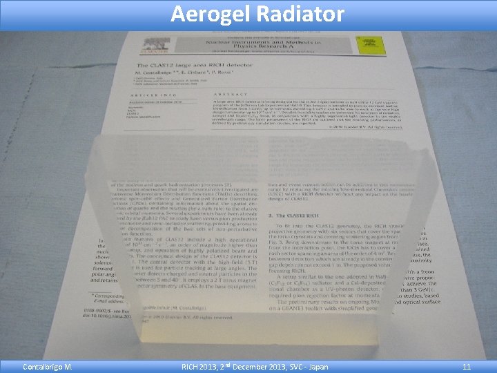 Aerogel Radiator Contalbrigo M. RICH 2013, 2 nd December 2013, SVC - Japan 11