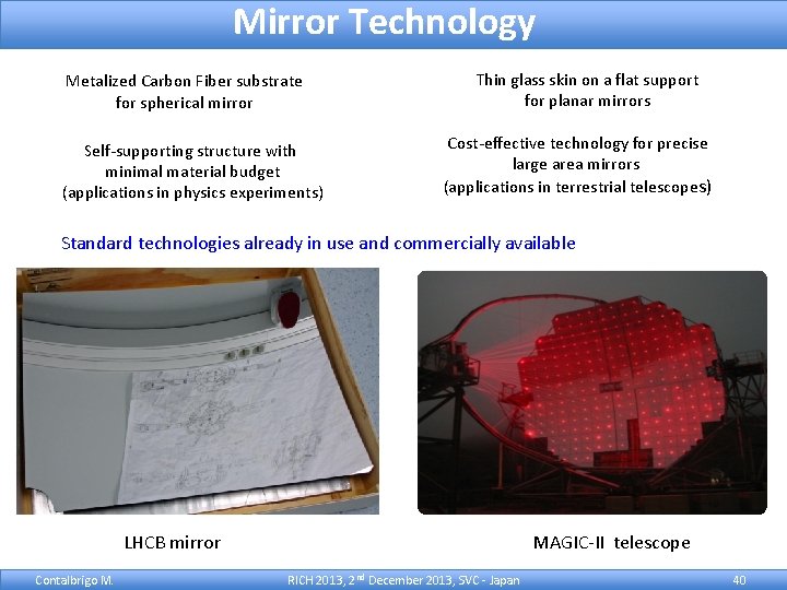 Mirror Technology Metalized Carbon Fiber substrate for spherical mirror Self-supporting structure with minimal material