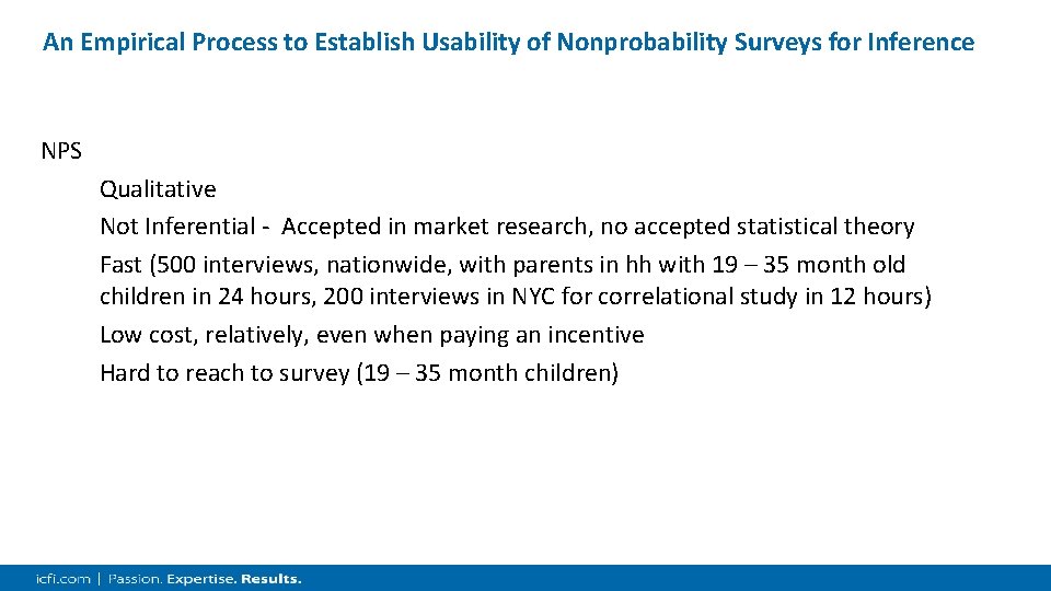 An Empirical Process to Establish Usability of Nonprobability Surveys for Inference NPS Qualitative Not