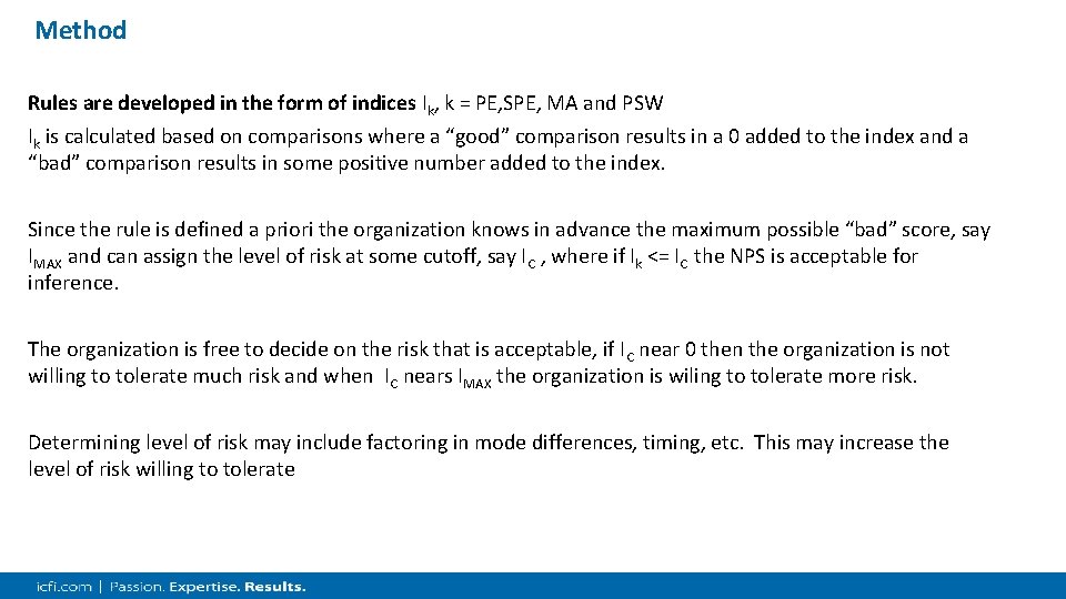 Method Rules are developed in the form of indices Ik, k = PE, SPE,