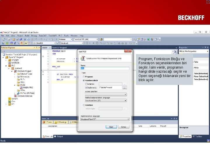 Program, Fonksiyon Bloğu ve Fonksiyon seçeneklerinden biri seçilir. İsim verilir, programın hangi dilde yazılacağı