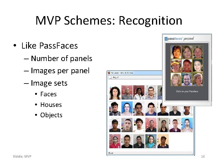 MVP Schemes: Recognition • Like Pass. Faces – Number of panels – Images per