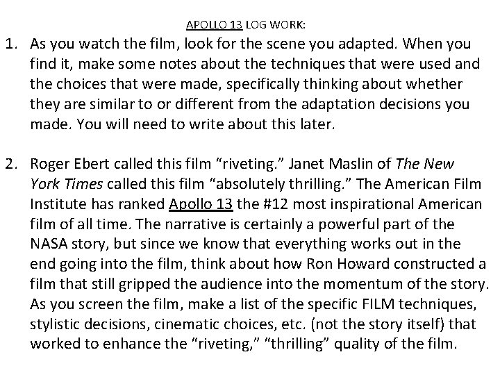 APOLLO 13 LOG WORK: 1. As you watch the film, look for the scene APOLLO 13 LOG WORK: 1. As you watch the film, look for the scene