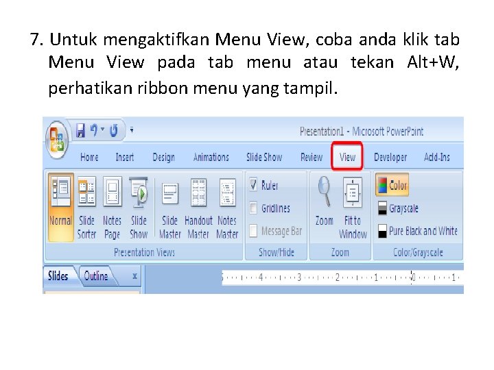 7. Untuk mengaktifkan Menu View, coba anda klik tab Menu View pada tab menu