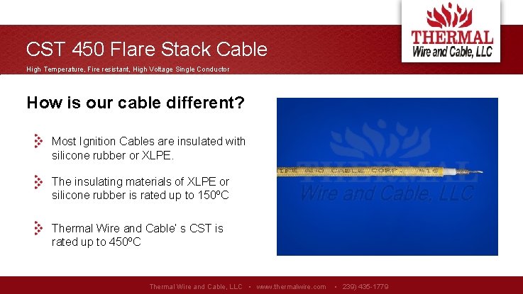 CST 450 Flare Stack Cable High Temperature, Fire resistant, High Voltage Single Conductor How