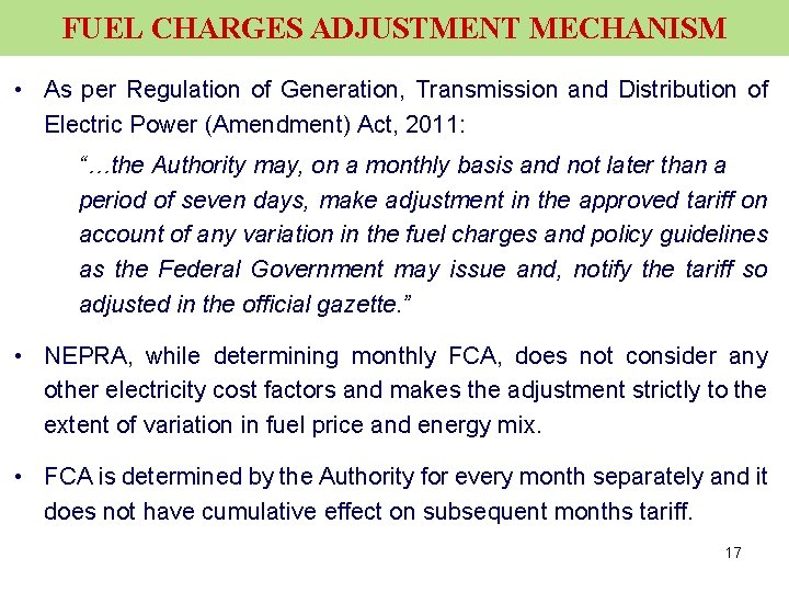 FUEL CHARGES ADJUSTMENT MECHANISM • As per Regulation of Generation, Transmission and Distribution of