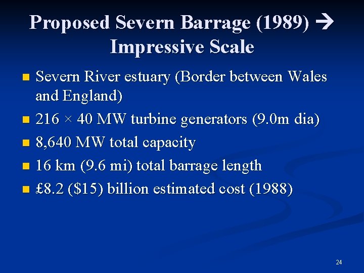Proposed Severn Barrage (1989) Impressive Scale Severn River estuary (Border between Wales and England)